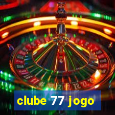 clube 77 jogo